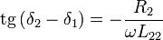 \operatorname{tg} \left( \delta_2 - \delta_1 \right) = -\frac{R_2}{\omega L_{22} }