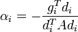  \alpha_i = -\frac{g_i^T d_i}{d_i^T A d_i}\,