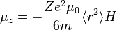 \mu_z = - \frac{Z e^2 \mu_0}{6m}\langle r^2\rangle H