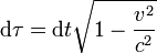 \operatorname{d} \tau = \operatorname{d} t \sqrt{1 - \frac{v^2}{c^2}}
