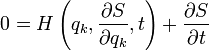 0 = H\left(q_k, \frac{\partial S}{\partial q_k}, t \right) + \frac{\partial S}{\partial t}