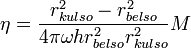 \eta=\frac{r_{kulso}^2-r_{belso}^2}{4\pi\omega hr_{belso}^2r_{kulso}^2}M