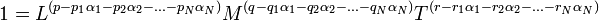 1 = L^{(p - p_1\alpha_1 - p_2\alpha_2 - ... - p_N\alpha_N)} M^{(q - q_1\alpha_1 - q_2\alpha_2 - ... - q_N\alpha_N)} T^{(r - r_1\alpha_1 - r_2\alpha_2 - ... - r_N\alpha_N)}