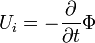 U_i = -\frac{\partial}{\partial t}\Phi