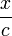 \frac{x}{c}