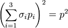 \left ( \sum_{i=1}^3 \sigma_i p_i \right )^2 = p^2