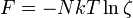 F= -N k T \ln \zeta 