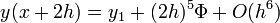 y(x+2h) = y_1 + (2h)^5 \Phi + O(h^6)\,